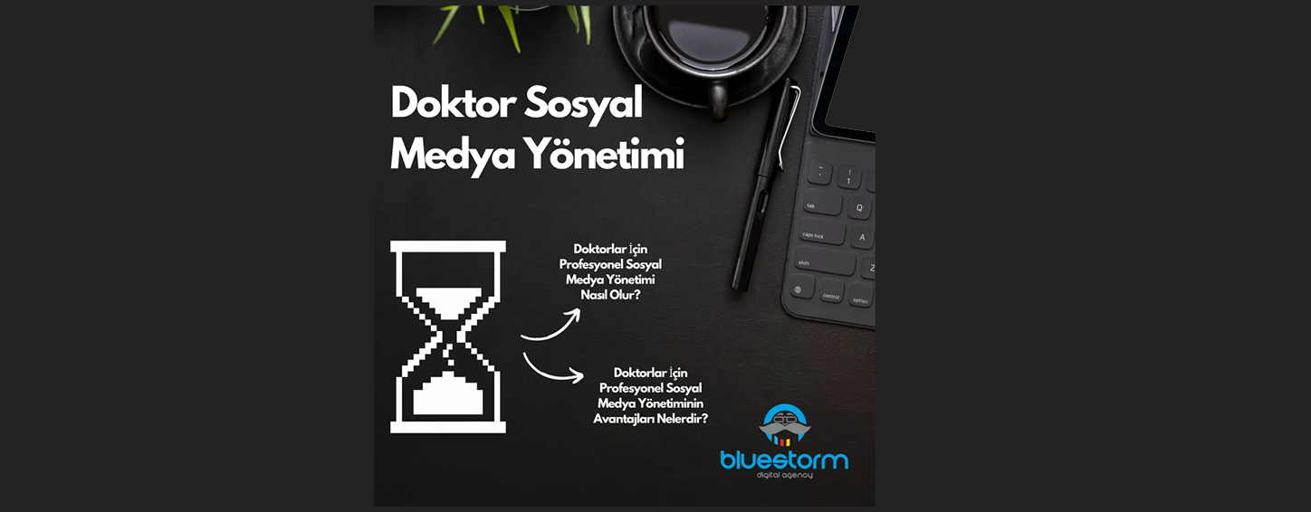 Doktor Sosyal Medya Yönetimi